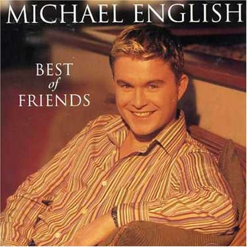 Michael English/Best Of Friends@Import-Aus